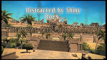Distracted by Shiny Does The Royal City of Rabanastre (Blind)