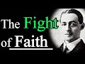 The Fight of Faith - A. W. Pink / Studies in the Scriptures / Christian Audio Books