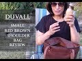 Duvall Leatherwork - Small Shoulder Bag Review Duvall Leatherwork - Small Shoulder Bag Review