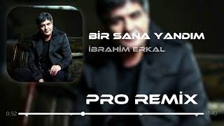 İbrahim Erkal – Bir Sana Yandım Ben / İnsafsız ( Seta Pro Remix ) Resimi