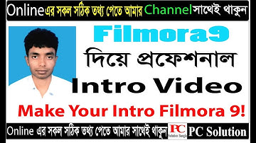 How to Making Intro Video Making in Filmora 9 Tutorial 2020 Bangla