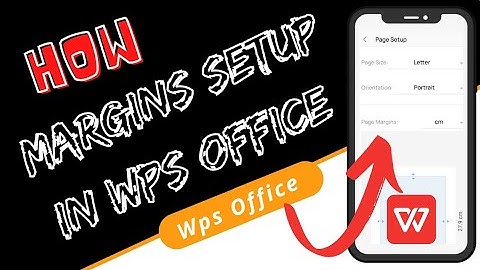 How to Put margins in Wps office in Android Mobile 📲 2022