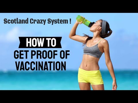 How to Prove You are Fully Vaccinated Travelling Abroad- Scotland NHS Guide Crazy System !