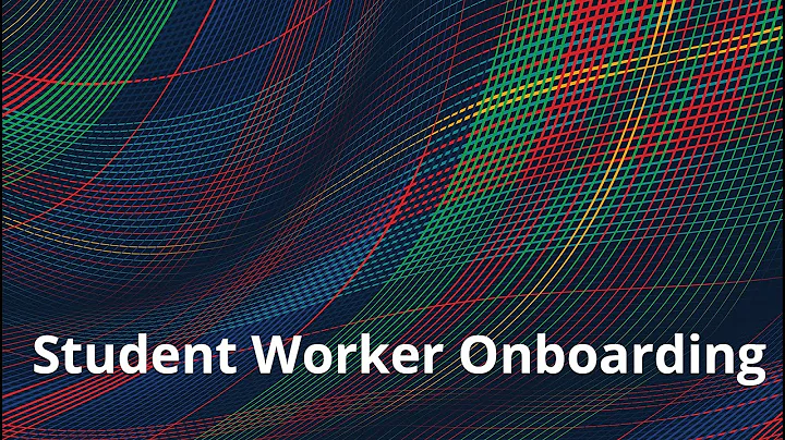 Student Worker Onboarding