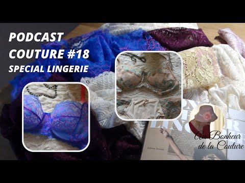 PODCAST 18 Spéciale lingerie