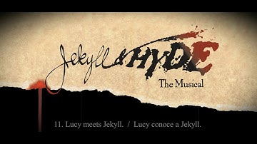 Jekyll & Hyde -The Musical- 11. Lucy Meets Jekyll (english lyrics - sub español)