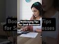 Bookkeeping Tips for Small Businesses #shortvideo #shorts