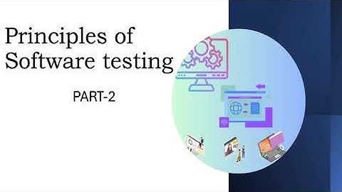 7 Principles of Software testing | Part 2