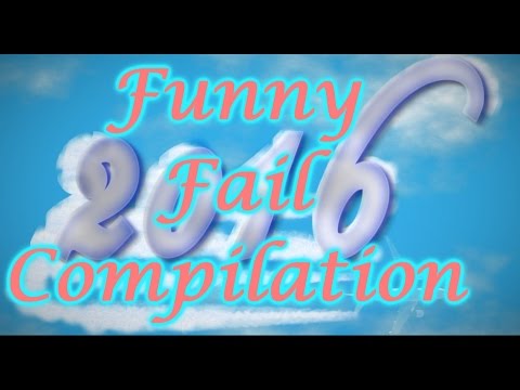 Very Funny Fail Compilation! 2016 (January) [ HD 1080 ]