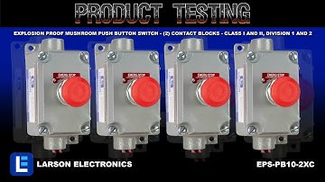 Explosion Proof Mushroom Push Button Switch - (2) Contact Blocks - Class I and II, Division 1 and 2