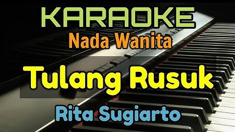 KARAOKE || TULANG RUSUK / RITA SUGIARTO
