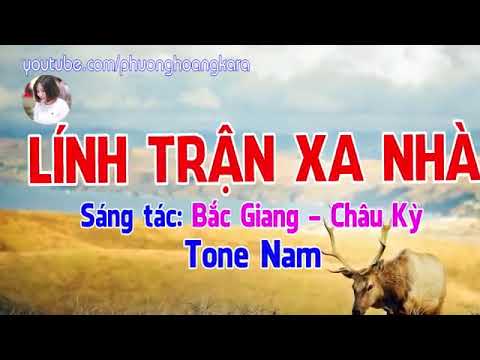 KARAOKE NHẠC SỐNG    LÍNH TRẬN MIỀN XA Tone Nam    BEAT HAY NHẤT    Phượng Hoàng Kara   YouTube 360p