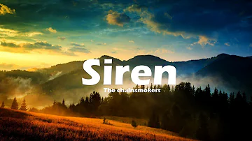 The Chainsmokers, Aazar - Siren (Lyrics) TL