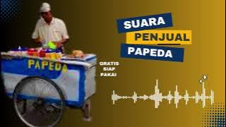 Suara Penjual Papeda !! Gratis Siap Pake