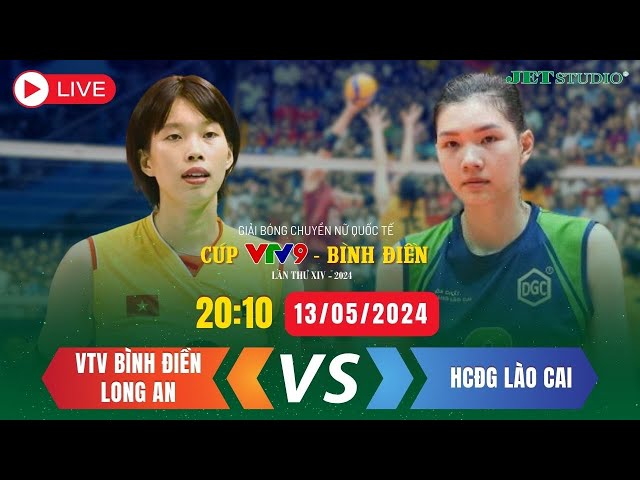 🔴 [TRỰC TIẾP] VTV Bình Điền Long An VS HCĐG Lào Cai | Cúp VTV9 - Bình Điền 2024 | JET STUDIO class=