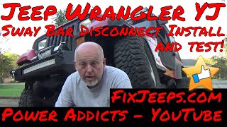 Jeep Wrangler YJ - Install and test Sway Bar Disconnects - YouTube