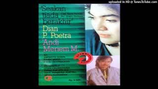 Dian Pramana Poetra & Andi Meriem M. - Seakan Tiada Berakhir - Composer : Dorie Kalmas 1991 (CDQ)