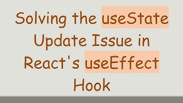 Solving the useState Update Issue in React