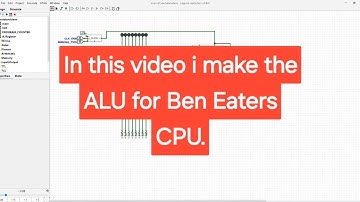 Building Ben Eaters CPU. ( Part 4) The ALU. Logisim Evolution.