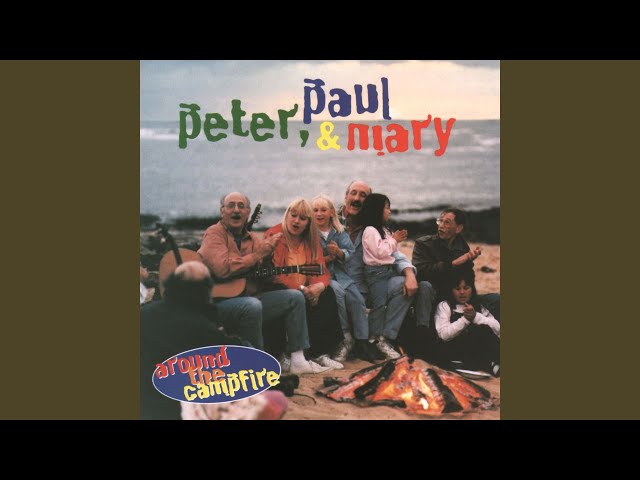 Peter, Paul & Mary - Weave Me the Sunshine