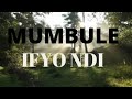 Bemba Hymns Part 11~Mumbule Ifyo ndi