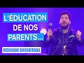 L ÉDUCATION DE NOS PARENTS REDOUANE BOUGHERABA L ÉDUCATION DE NOS PARENTS REDOUANE BOUGHERABA