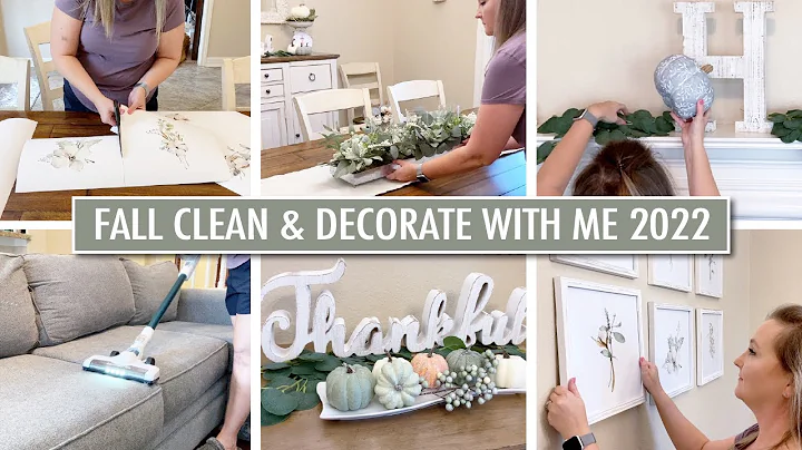 FALL CLEAN AND DECORATE WITH ME 2022 // FALL DECOR...