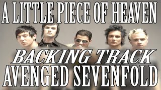 [Backing Track] A Little Piece Of Heaven - Avenged Sevenfold | Backing Track With Vocals