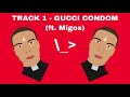 James Wames - Gucci Condom (ft. Migos)