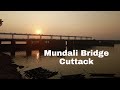 Mundali bridge travel vlog