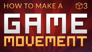 How to make a Video Game in Unity  MOVEMENT (E03)