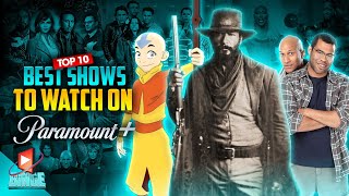 Top 10 BEST Shows To Watch On Paramount+ Right Now | 2022 | BingeTv