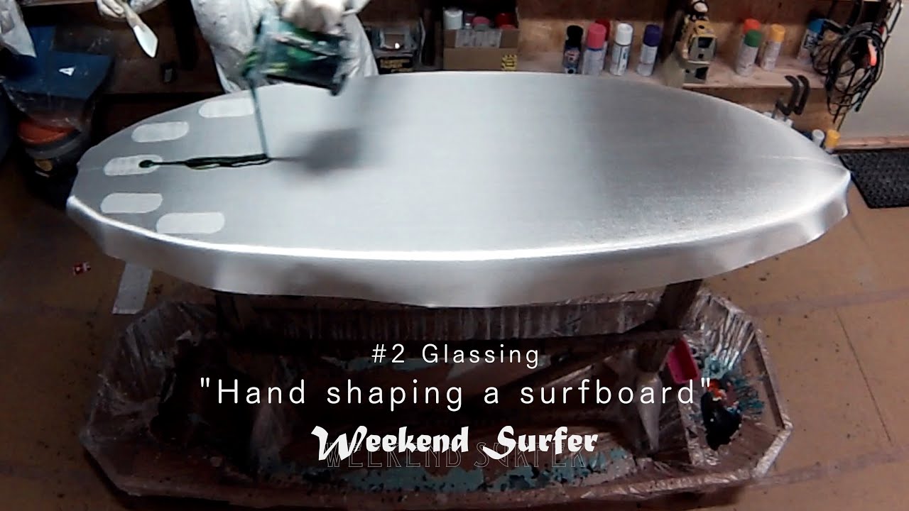 【DIY】サーフボードを作る 2 Glassing Hand Shaping a Surfboard【SONY a7S2