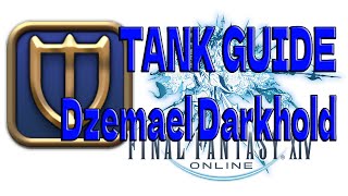 FFXIV Tank Guide: Dzemael Darkhold