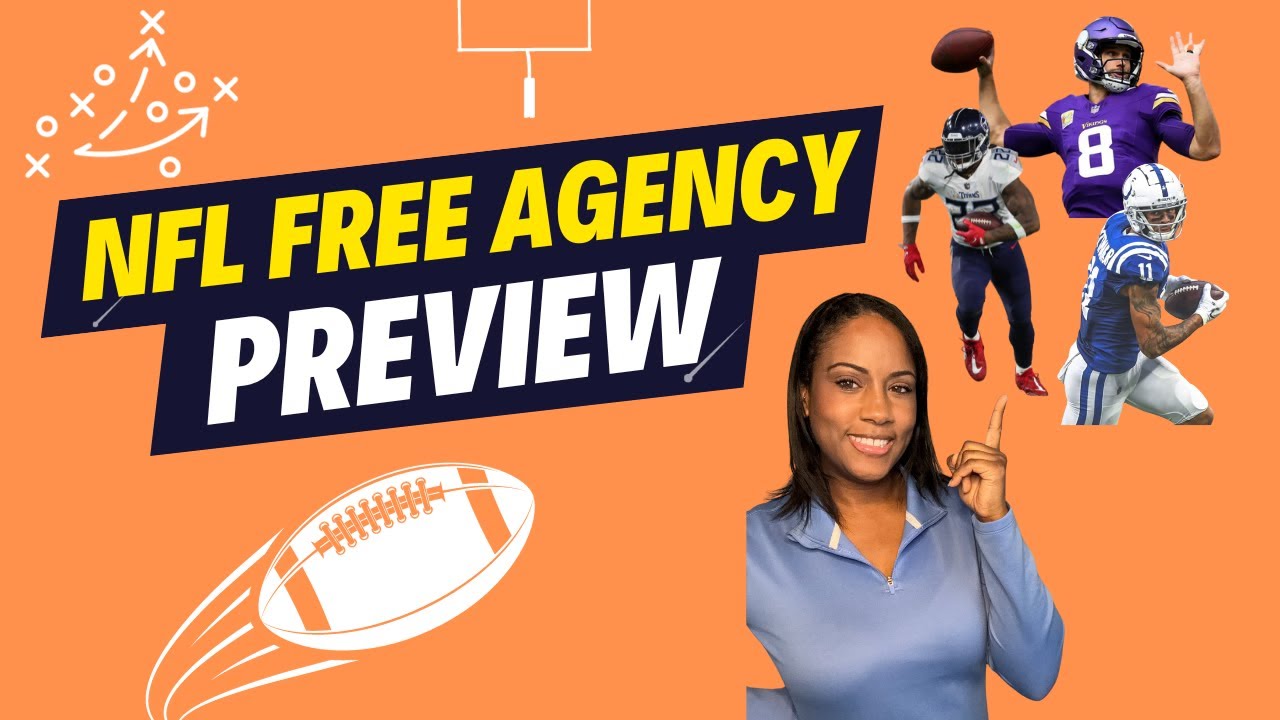 NFL 2024 Free Agency Preview YouTube