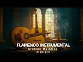 Peaceful Arabian Melodies - Spanish Guitar &amp; Arabic Oud - Flamenco Instrumental