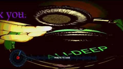 TRIBUTE TO SADE MIX BY (ALI-DEEP)