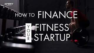How to Get a Loan For Your Fitness Startup