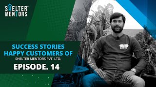 Success Stories | Happy Customer of Shelter Mentors Pvt Ltd | Episode 14, Vaarivana, Urse, Pune