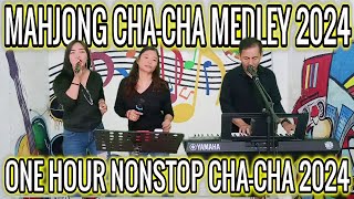 💥💥💥 MAHJONG CHA - CHA MEDLEY 2024 | ONE HOUR NONSTOP CHA - CHA | JENNIFER, ARLIN & PRUDY