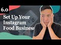 2 Ways To Set Up Your Instagram Food Business - 6.0 Foodiepreneur’s Finest Program