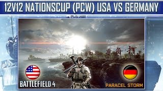 Battlefield 4 | Competitive 12v12 NC PCW | USA Vs GER | Battlefield 4 | Competitive 12v12 NC PCW | USA Vs GER |