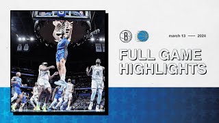 FULL GAME HIGHLIGHTS: NETS VS. MAGIC | 3.13.24