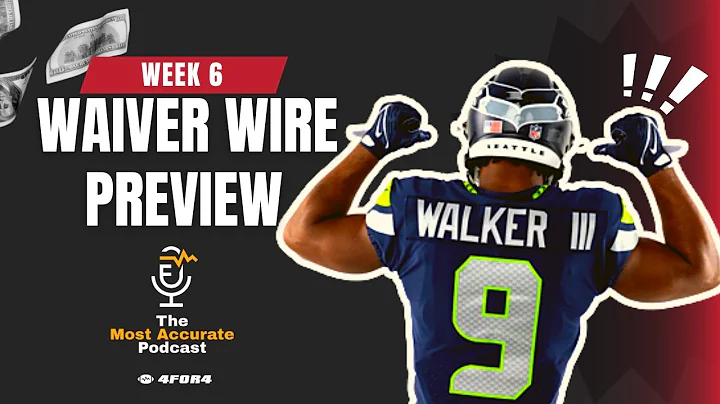 Week 6 Waiver Wire Pickups & Preview (2022 Fantasy...