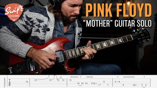 Pink Floyd "Mother" Guitar Solo Lesson w/ Tabs!
