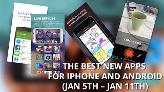 The best new apps for iPhone and Android (Jan 5th – Jan 11th)