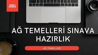 Ağ Temelleri Dersi Sınava Hazırlık (1 Derste Ağ Temelleri)