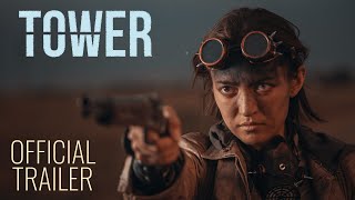 Tower | Official Trailer [HD]