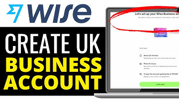 How to Create Wise Business Account on UK Ltd 2025 (Full Tutorial)