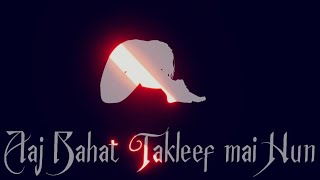 Aaj bahut takleef mein hun ? Sad status | whatsapp status video || mood off status || Deep Status ||